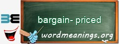 WordMeaning blackboard for bargain-priced
